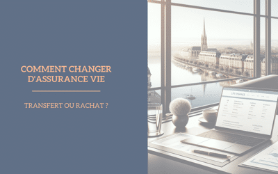 Comment changer d’assurance vie : Transfert ou rachat ?