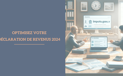 Optimisez votre impôt sur le revenu 2024 avec Renaissance Patrimoine à Bordeaux