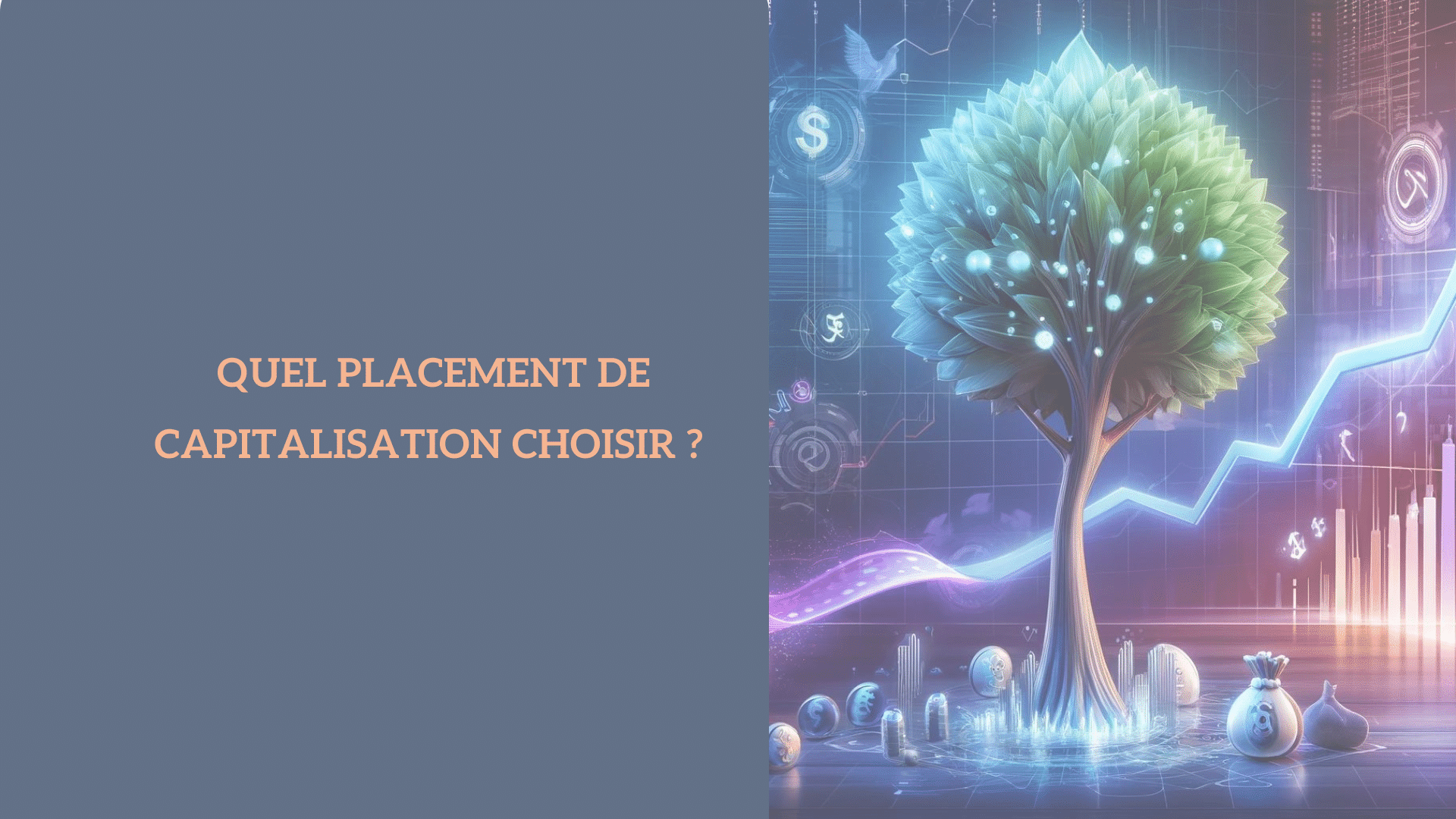 Meilleur placement de capitalisation intérêts composés - Renaissance Patrimoine gestion de patrimoine Bordeaux